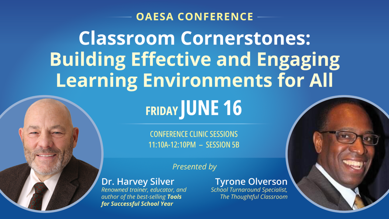 OAESA CONFERENCE Classroom Cornerstones Building Effective and